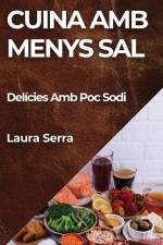 Cuina Amb Menys Sal af Laura Serra