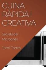 Cuina Ràpida i Creativa af Jordi Torres