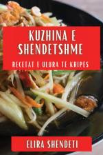 Kuzhina e Shëndetshme af Elira Shëndeti