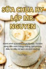 S¿A CHUA HY L¿P MR. NGUYEN af Xuân Ng¿c