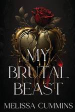 My Brutal Beast af Melissa Cummins