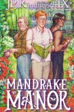 Mandrake Manor af Jp Rindfleisch IX