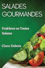 Salades Gourmandes af Clara Dubois