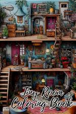 Tiny Room Coloring Book af Thy Nguyen