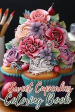 Sweet Cupcakes Coloring Book af Thy Nguyen