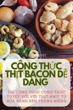 CÔNG TH¿C TH¿T BACON D¿ DÀNG af Liên Nguy¿t