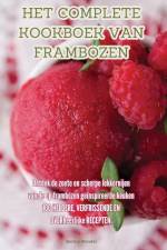 HET COMPLETE KOOKBOEK VAN FRAMBOZEN af Bertus Wendel