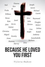 Because He Loved You First af Victoria Hudson