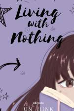 Living With Nothing af Un_Iiink