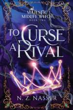 To Curse a Rival af N. Z. Nasser
