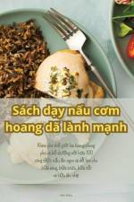 Sách d¿y n¿u c¿m hoang dã lành m¿nh af Hân Di¿u