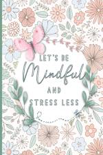 Let's be mindful Positive affirmations coloring book for teens and adults af Tuhin Barua