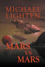 Mars vs Mars af Michael Lighten