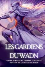 Les Gardiens Du Wadn af Kasey Stone
