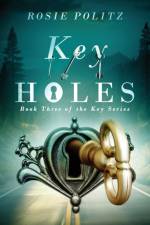 Key Holes af Rosie Politz