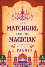 The Matchgirl and the Magician af L. Palmer