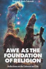 Awe as the Foundation of Religion af Wojciech Maria Zalewski