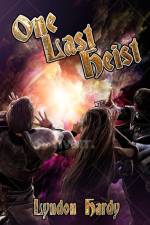 One Last Heist af Lyndon Hardy