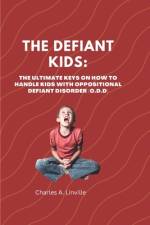 The Defiant Kids af Charles K Linville