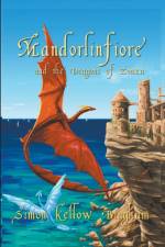 Mandorlinfiore and the Dragons of Zonza af Simon Kellow Bingham