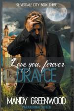 Love You Forever, Drayce af Mandy Greenwood