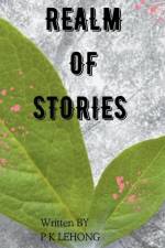 Realm of stories af P K Lehong