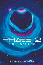 Phaes 2 The Final End af Michael Lighten