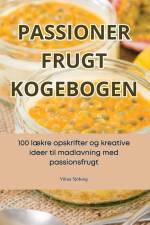 PASSIONER FRUGT KOGEBOGEN af Vilma Sjöberg