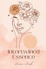Intertwined Essence af Luise Luik