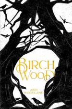 Birchwood af Abby Woodland