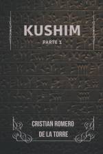 Kushim - Part 1 af Cristian Romero de la Torre
