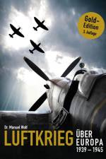 Luftkrieg über Europa 1939-1945 af Manuel Wolf