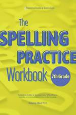 The Spelling Practice Workbook for 7th Grade af Natasha Attard