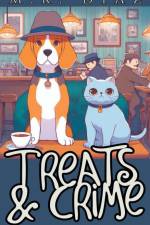 Treats and Crime af M. R. Diaz