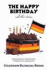 The Happy Birthday and Other Stories af Coledown Bilingual Books
