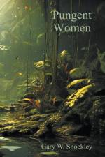 Pungent Women af Gary W. Shockley