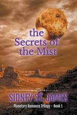 The Secrets of the Mist af Sidney St. James