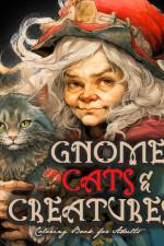 Gnomes, Cats and Creatures Coloring Book for Adults af Monsoon Publishing