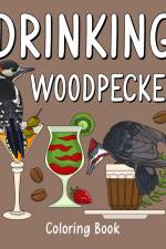 Drinking Woodpecker Coloring Book af Paperland