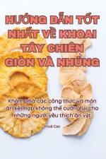 H¿¿NG D¿N T¿T NH¿T V¿ KHOAI TÂY CHIÊN GIÒN VÀ NHÚNG af Khuê Cao