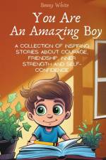 You Are An Amazing Boy af Benny White