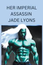 Her Imperial Assassin af Jade Lyons