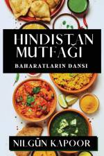 Hindistan Mutfa¿¿ af Nilgün Kapoor