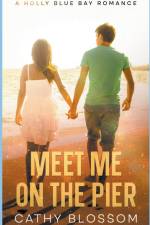 Meet Me On The Pier af Cathy Blossom