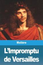 L'Impromptu de Versailles af Moliere