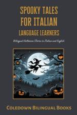 Spooky Tales for Italian Language Learners af Coledown Bilingual Books