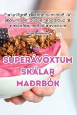 SUPERÁVÖXTUM SKÁLAR MAÐRBÓK af Guðmundsdóttir