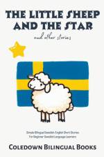 The Little Sheep and the Star and Other Stories af Coledown Bilingual Books