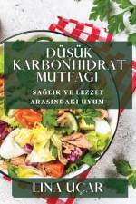 Dü¿ük Karbonhidrat Mutfa¿¿ af Lina Uçar