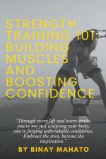 Strength Training 101 af Binay Mahato